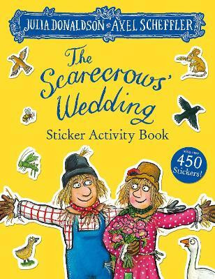 The Scarecrows' Wedding Sticker Book(English, Paperback, Donaldson Julia)