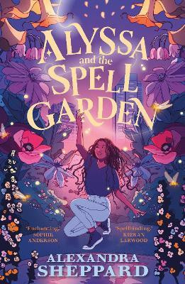 Alyssa and the Spell Garden(English, Paperback, Sheppard Alexandra)