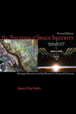 The Politics of Space Security(English, Electronic book text, Moltz James)