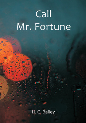 Call Mr. Fortune(Paperback, H. C. Bailey)