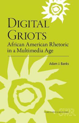 Digital Griots(English, Paperback, Banks Adam J.)