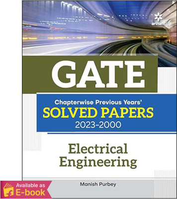 GATE Chapterwise Previous Years Solved Papers (2023-2000) Electrical Engineering(English, Paperback, Manish Purbey)