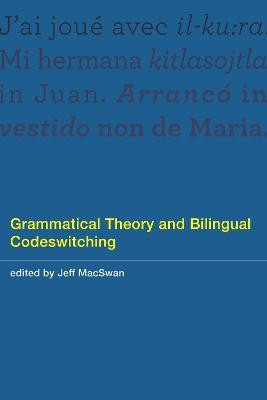Grammatical Theory and Bilingual Codeswitching(English, Hardcover, unknown)