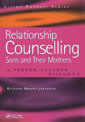 Relationship Counselling - Sons and Their Mothers(English, Paperback, Bryant-Jefferies Richard)