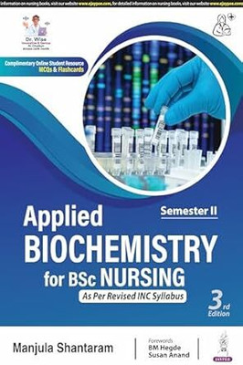 APPLIED BIOCHEMISTRY FOR BSC NURSING(Paperback, Manjula Shantaram)