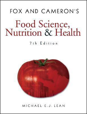 Fox and Cameron's Food Science, Nutrition & Health(English, Paperback, Lean Michael EJ)