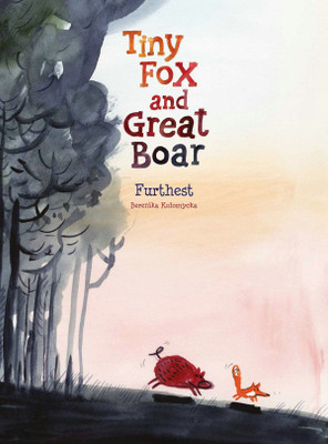 Tiny Fox and Great Boar Book Two: Volume 2(English, Hardcover, Kolomycka Berenika)