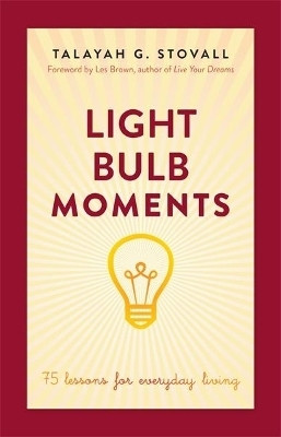 Light Bulb Moments(English, Paperback, Stovall Talayah)