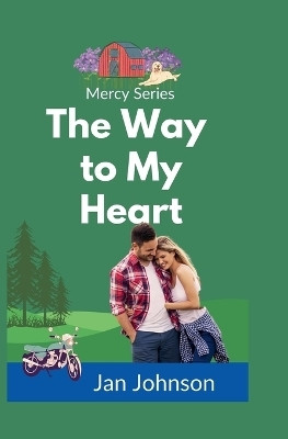 The Way to My Heart(English, Paperback, Johnson Jan)