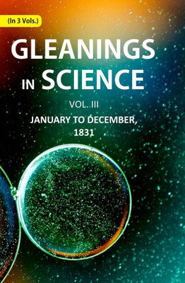 Gleanings in Science: January to December, 1831 3rd(Paperback, Anonymous)