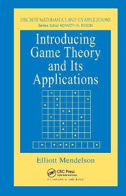 Introducing Game Theory and its Applications(English, Hardcover, Mendelson Elliott)