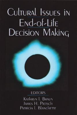 Cultural Issues in End-of-Life Decision Making(English, Electronic book text, unknown)