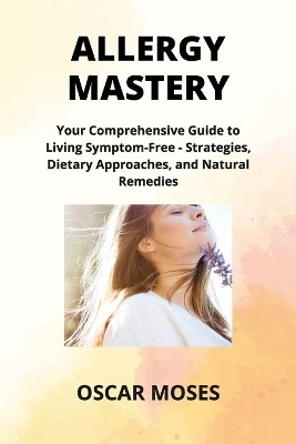 Allergy Mastery(English, Paperback, Hartman Emily)