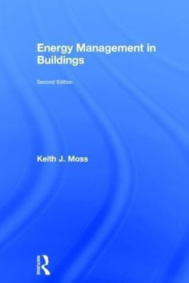 Energy Management in Buildings(English, Hardcover, Moss Keith)