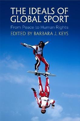 The Ideals of Global Sport(English, Hardcover, unknown)