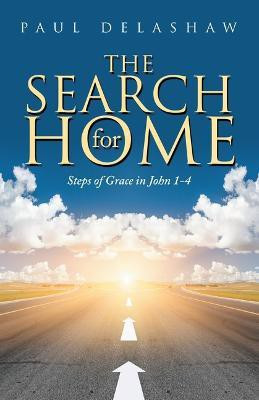 The Search for Home(English, Paperback, Delashaw Paul)