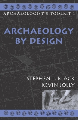 Archaeology by Design(English, Paperback, Black Stephen L.)