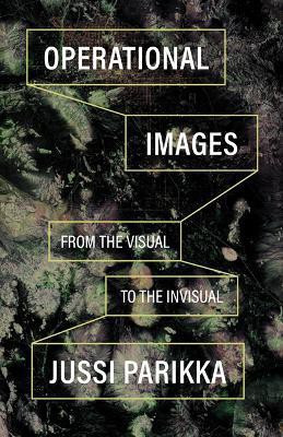 Operational Images(English, Hardcover, Parikka Jussi)