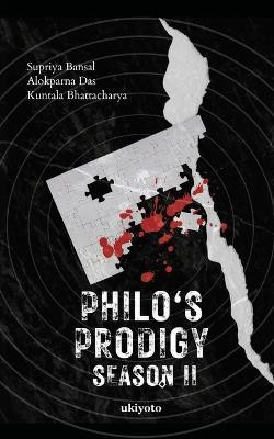 Philo's Prodigy Volume II(English, Paperback, Bansal Supriya)