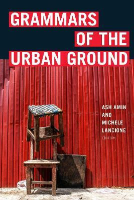 Grammars of the Urban Ground(English, Paperback, unknown)