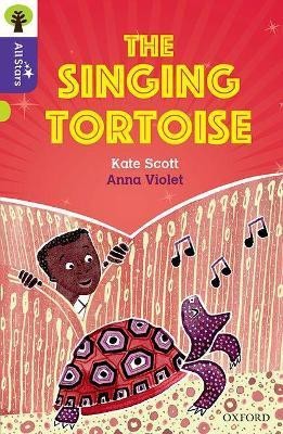 Oxford Reading Tree All Stars: Oxford Level 11: The Singing Tortoise(English, Paperback, Scott Kate)