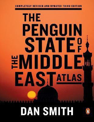The Penguin State of the Middle East Atlas(English, Paperback, Smith Dan)