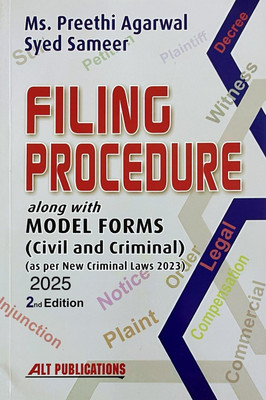 Filing Procedure Along with Model Forms (Civil and Criminal) As per NEW CRIMINAL Laws 2023(Paperback, Ms. Preet Agarwal, Syed Sameer)
