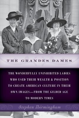 The Grandes Dames(English, Paperback, Birmingham Stephen)