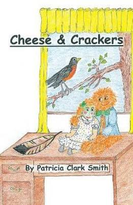 Cheese & Crackers(English, Paperback, Smith Patricia Clark)