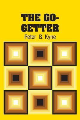 The Go-Getter(English, Paperback, Kyne Peter B)