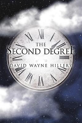 The Second Degree(English, Paperback, Hillery David Wayne)
