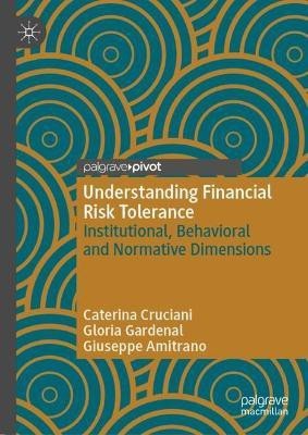 Understanding Financial Risk Tolerance(English, Hardcover, Cruciani Caterina)