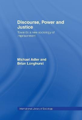 Discourse Power and Justice(English, Hardcover, Adler Michael)