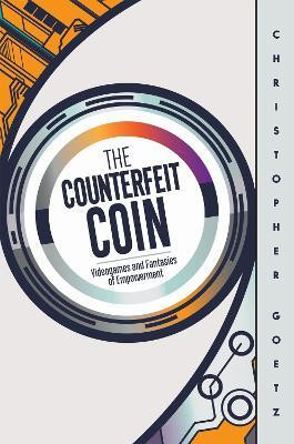 The Counterfeit Coin(English, Paperback, Goetz Christopher)