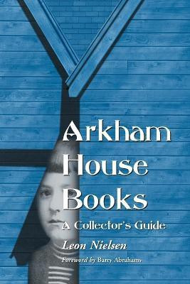 Arkham House Books(English, Paperback, Nielsen Leon)