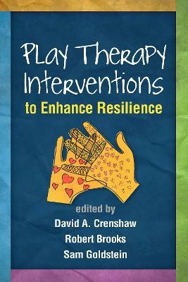 Play Therapy Interventions to Enhance Resilience(English, Hardcover, unknown)