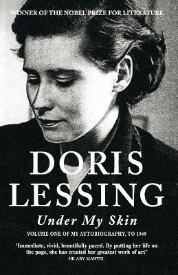 Under My Skin(English, Paperback, Lessing Doris)