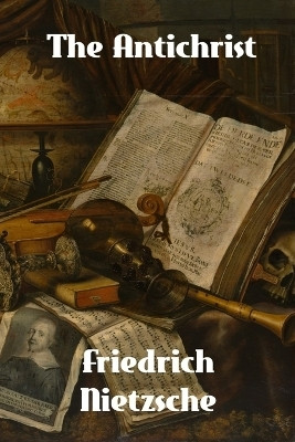 The Antichrist(English, Paperback, Nietzsche Friedrich)