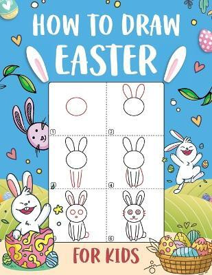 How to Draw Easter for Kids(English, Paperback, Wutigerr)