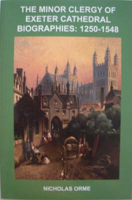 The Minor Clergy of Exeter Cathedral(English, Paperback, Orme Nicholas)