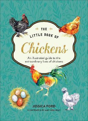 The Little Book of Chickens(English, Hardcover, Ford Jessica)