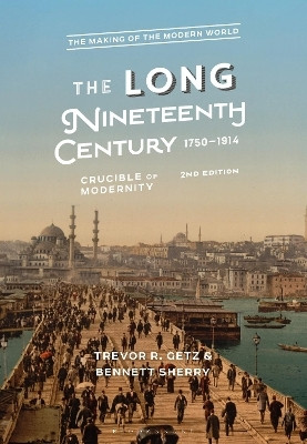 The Long Nineteenth Century, 1750-1914(English, Paperback, Getz Trevor R.)