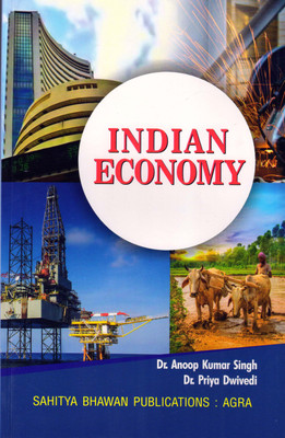 Indian Economy B.Com./B.A. Semester-II(Paperback, Dr.Anoop Kumar Singh, Dr. Priya Dwivedi)