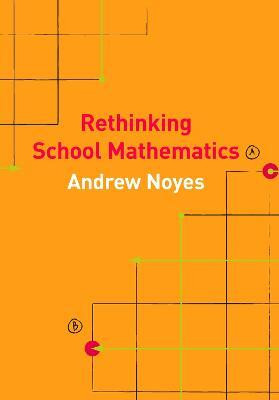 Rethinking School Mathematics(English, Electronic book text, Noyes Andy)