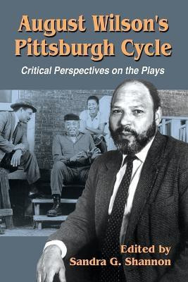 August Wilson's Pittsburgh Cycle(English, Paperback, unknown)