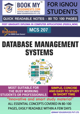 IGNOU MCS 207 Database Management Systems Study Material For IGNOU Students Latest Edition Streamline Your Studies(Paperback, BMA Publication)