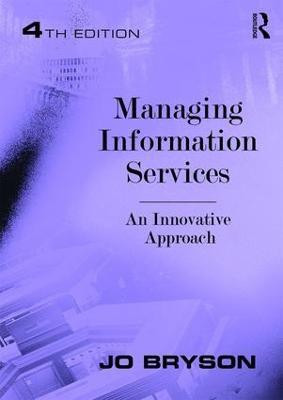 Managing Information Services(English, Hardcover, Bryson Jo)