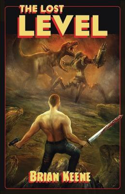 The Lost Level(English, Paperback, Keene Brian)