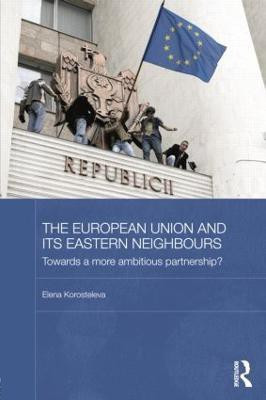 The European Union and its Eastern Neighbours(English, Paperback, Korosteleva Elena)