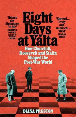 Eight Days at Yalta(English, Electronic book text, Preston Diana)
